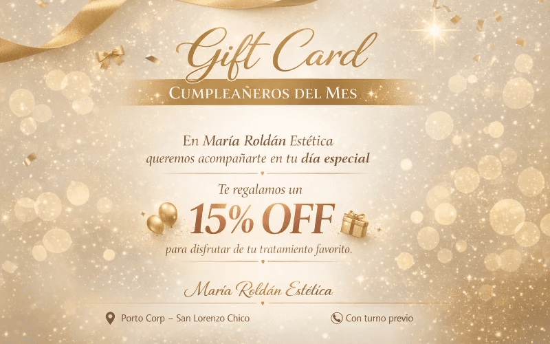 Gift Card Cumpleañeros del Mes 🎉  En María Roldán Estética queremos acompañarte en tu día especial 💖