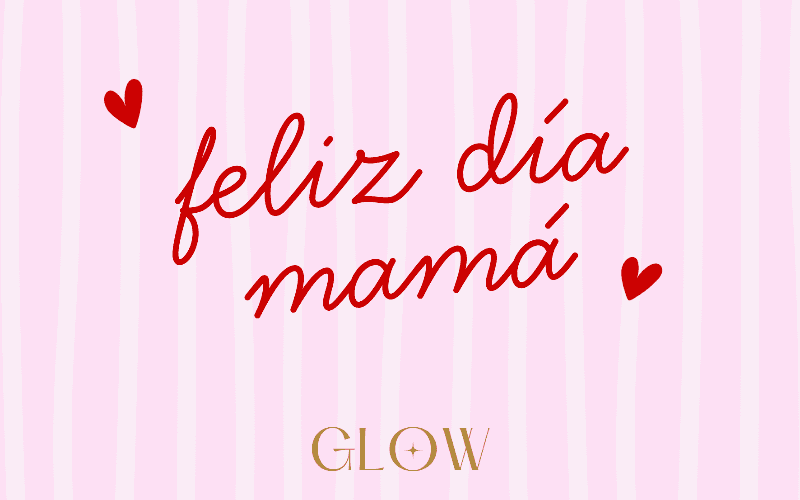 Feliz Día Mamá 