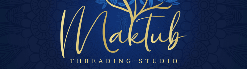 Maktub Threading Studio banner