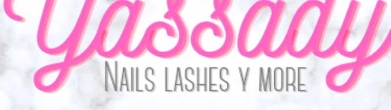 Yassady Nails Lashes Y More banner