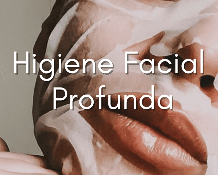 Higiene facial profunda