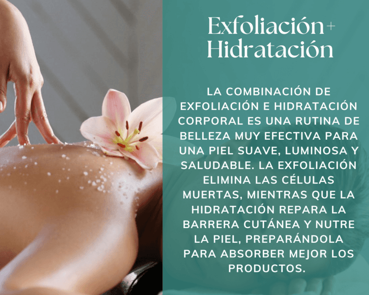 Exfoliación + Hidratación