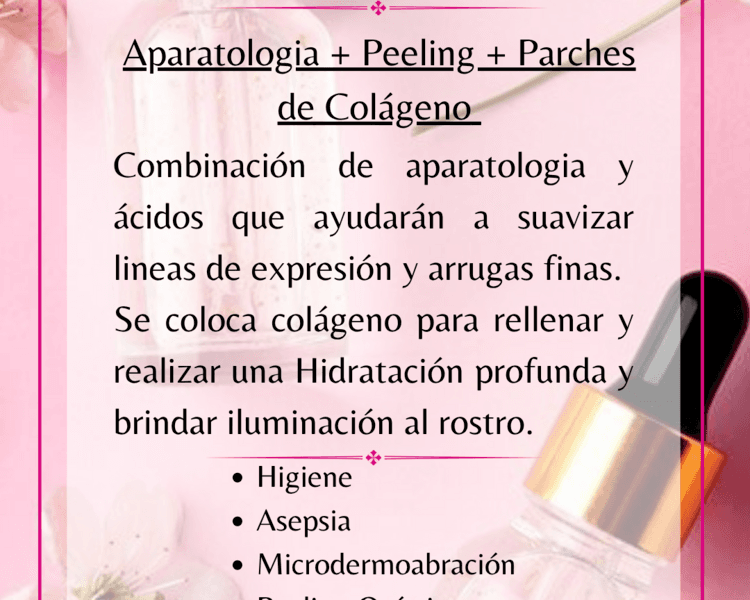 Peeling + Aparatologia + Parches de Colageno