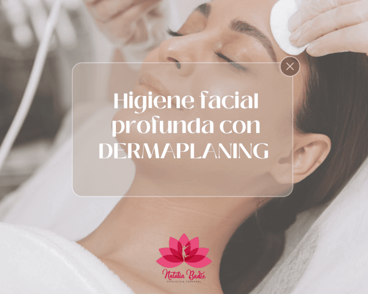 Higiene facial profunda con dermaplaning