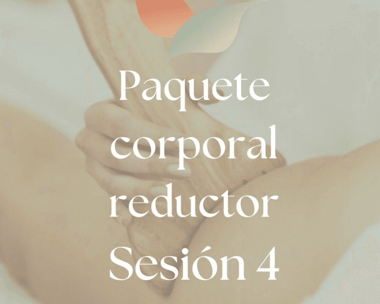 Paquete Reductor Piernas y Glúteos: Masaje reductor + Drenaje linfático (Sesión 4)
