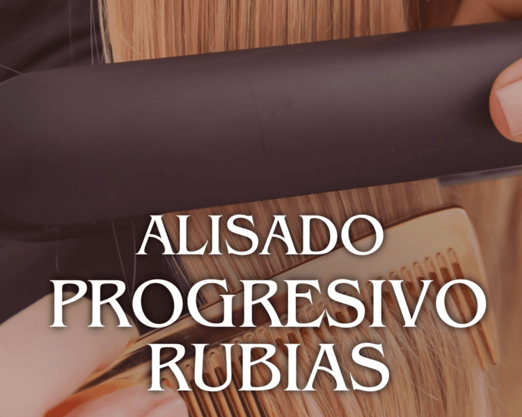 Alisado PROGRESIVO RUBIAS - Todos los largos
