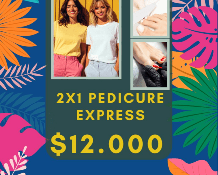 PROMO FLASH- 2X1 PEDICURE EXPRESS(SIN RETIRO DE CUTICULAS)