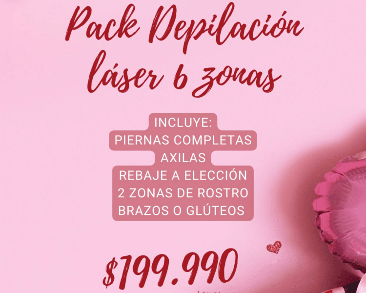 Pack Depilacion láser 6 zonas - San Valentín 2026