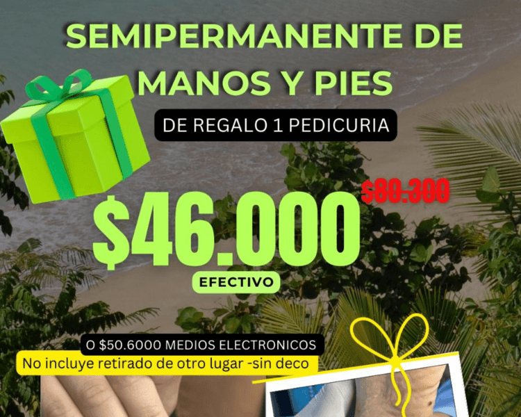 PROMO SEMI EN PIES Y MANOS CON PEDICURIA DE REGALO FEB26 -PROMO FEBRERO 2026