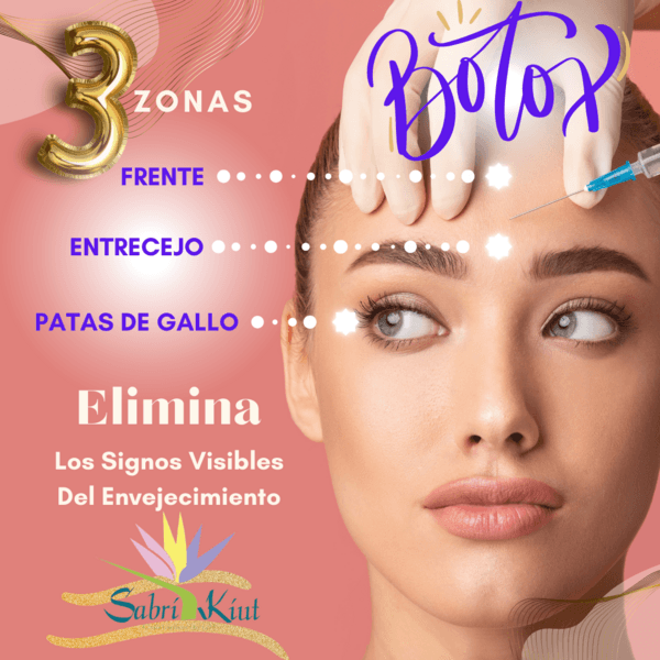 BOTOX 3 ZONAS (FRENTE, ENTRECEJO, PATAS DE GALLO)