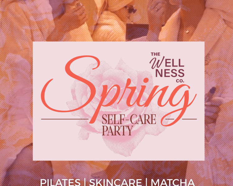 WELLNESS MASTER CLASSES EN SPRING SELF CARE PARTY