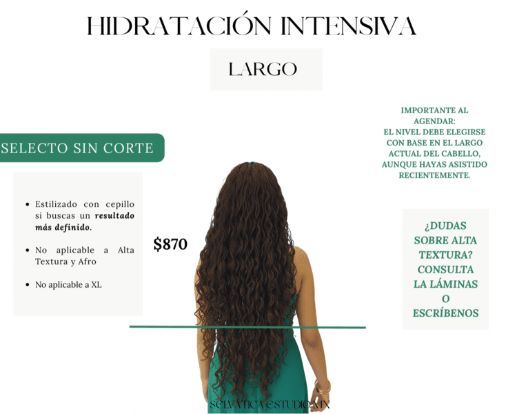 HIDRATACIÓN PROFUNDA SELECTO -SIN CORTE ABAJO DE LA OREJA HASTA ARRIBA DE LOS CODOS