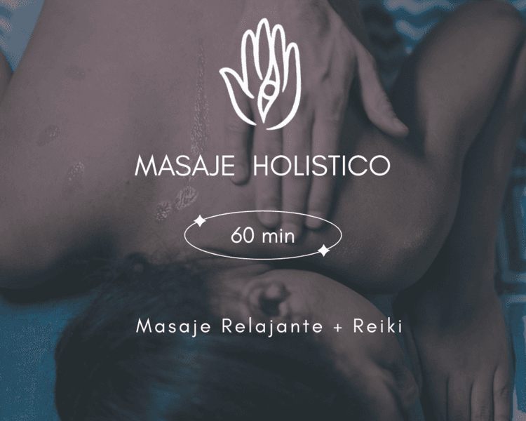 Masaje Holistico: Masaje + Reiki