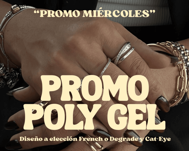 Miércoles: Poly Gel 2 x 50000