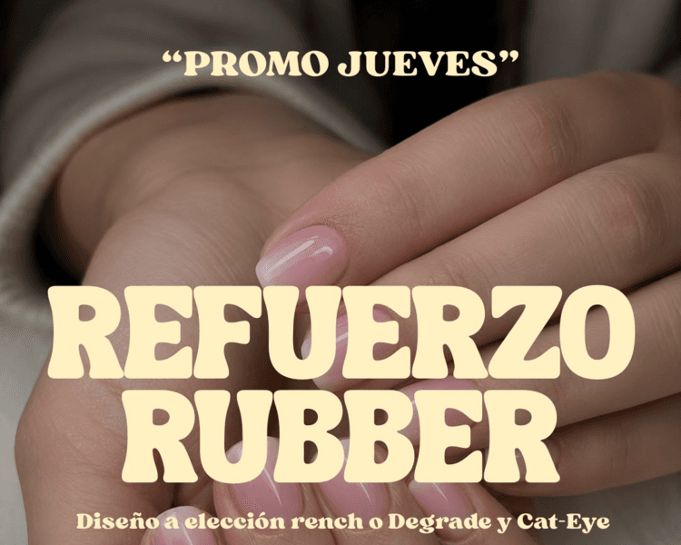 Jueves: Refuerzo Rubber