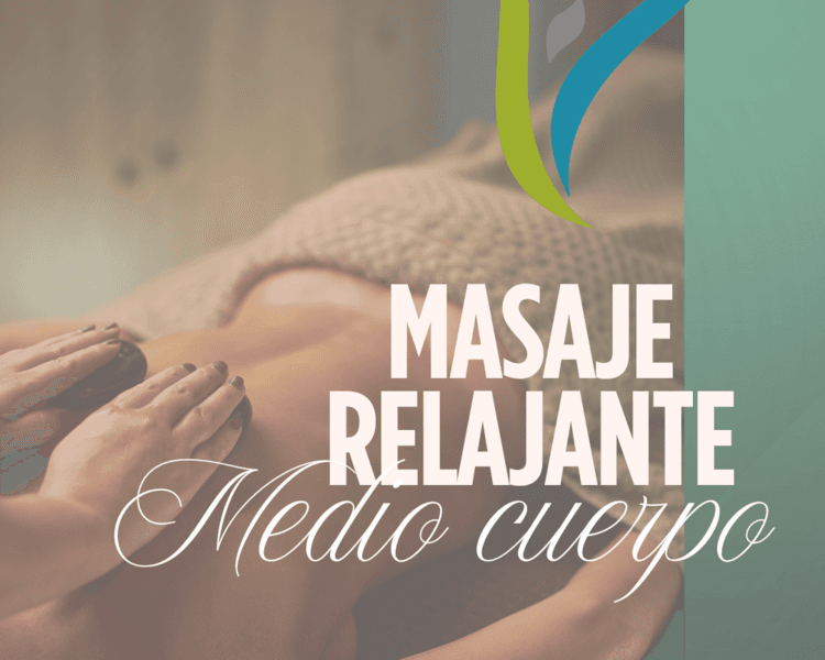 Masaje Relajante Medio Cuerpo (Cintura hacia arriba)