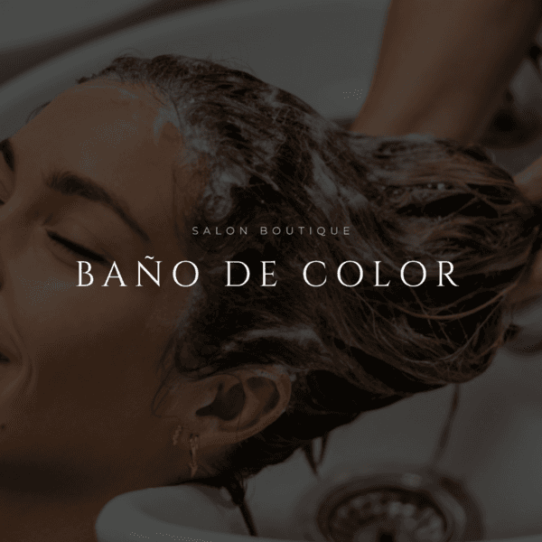 BAÑO DE COLOR CORTO