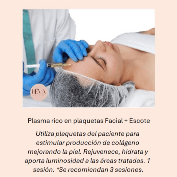 Plasma Rico en Plaquetas - Facial + Escote